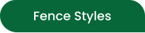 Fence Styles