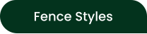 Fence Styles