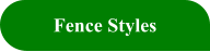Fence Styles